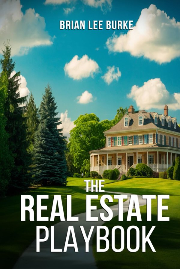 The Real Estate Playbook by Brian Lee Burke, book cover